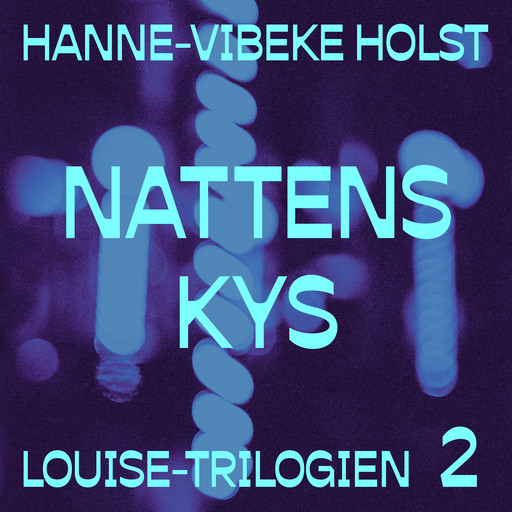 Nattens kys, Hanne-Vibeke Holst
