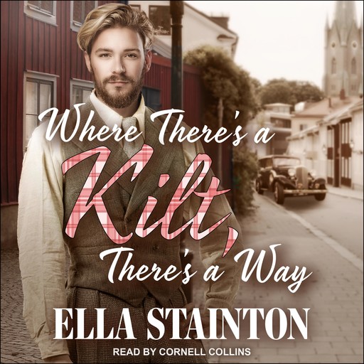 Where There's a Kilt, There's a Way, Ella Stainton