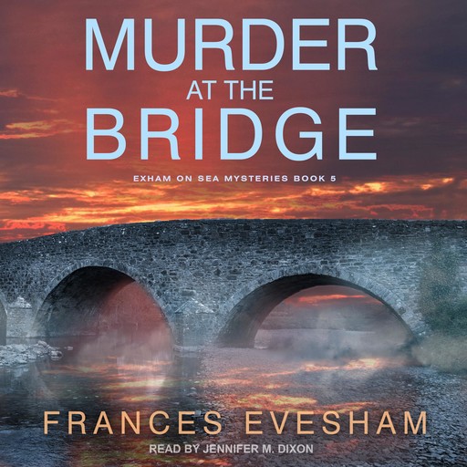 Murder at the Bridge, Frances Evesham