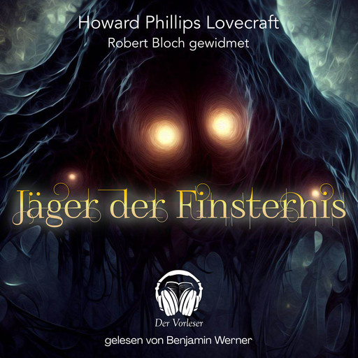Jäger der Finsternis, H.P. Lovecraft