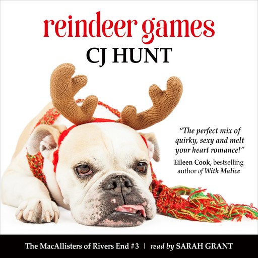 Reindeer Games (The MacAllisters of Rivers End #3), CJ Hunt
