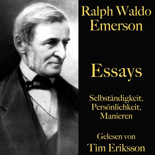 Ralph Waldo Emerson: Essays, Ralph Waldo Emerson