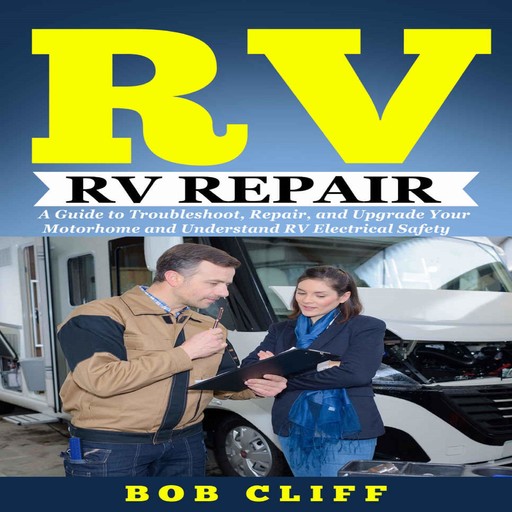 Rv Living:Rv Repair, Bob Cliff