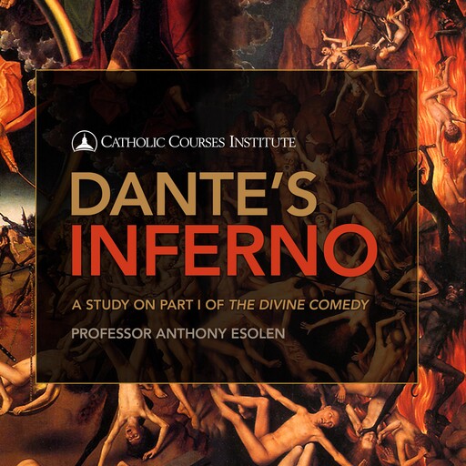 Dante's Inferno, Ph.D., Anthony Esolen