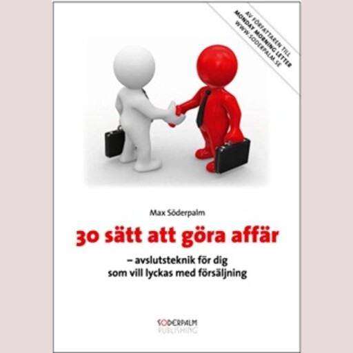 30 sätt att göra affär, Max Söderpalm