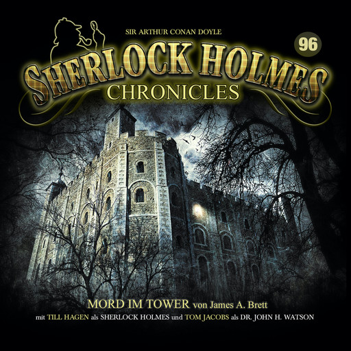 Sherlock Holmes Chronicles, Folge 96: Mord im Tower, James A. Brett