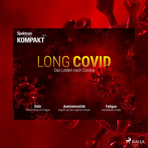 Spektrum Kompakt: Long Covid - Das Leiden nach Corona, Spektrum Kompakt