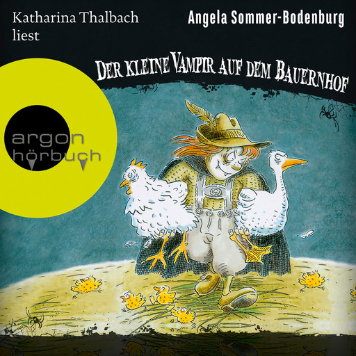 Der kleine Vampir auf dem Bauernhof - Der kleine Vampir, Band 4 (Ungekürzte Lesung mit Musik), Angela Sommer-Bodenburg