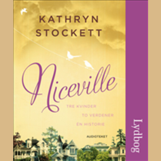 Niceville, Kathryn Stockett