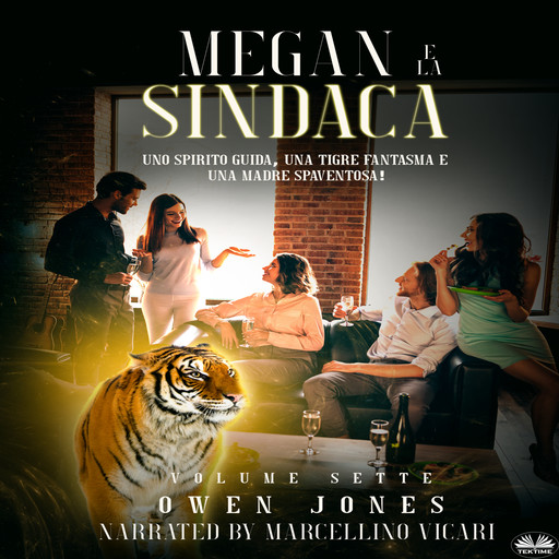 Megan E La Sindaca-Uno Spirito Guida, Una Tigre Fantasma E Una Madre Spaventosa!, Owen Jones