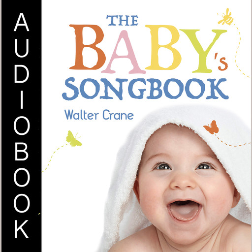 The Baby's Songbook, Walter Crane