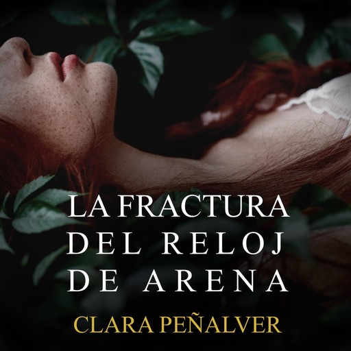 La fractura del reloj de arena, Clara Peñalver