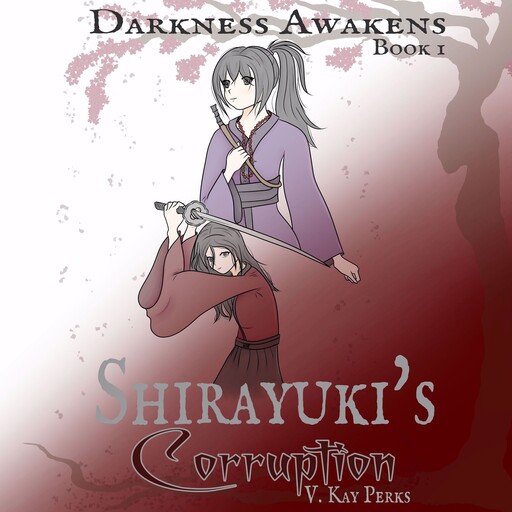 Shirayuki's Corruption, V. Kay Perks