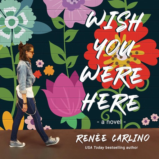 Wish You Were Here, Renee Carlino