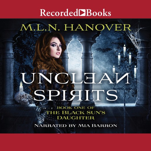 Unclean Spirits, M.L.N.Hanover
