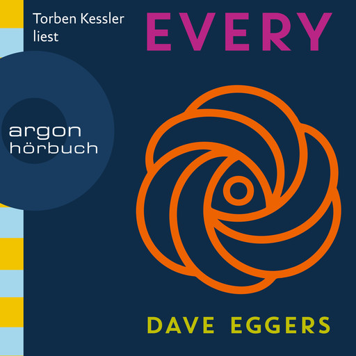 Every (Ungekürzte Lesung), Dave Eggers