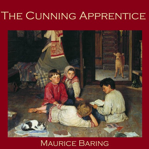 The Cunning Apprentice, Maurice Baring