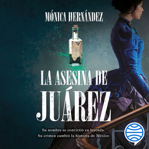 La asesina de Juárez, Mónica Hernández