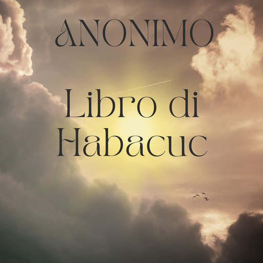 Libro di Habacuc, Anónimo