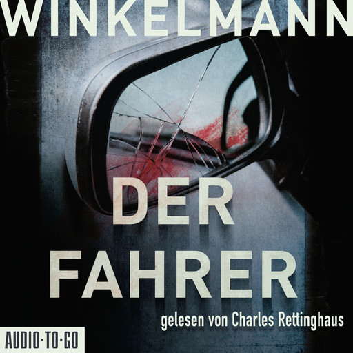 Der Fahrer - Kerner und Oswald, Band 3 (ungekürzt), Winkelmann Andreas