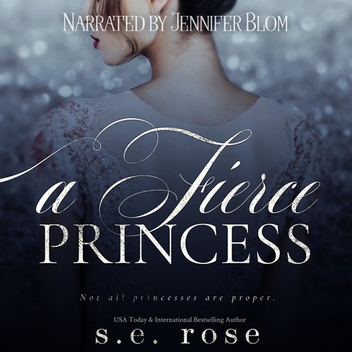 A Fierce Princess, S.E. Rose
