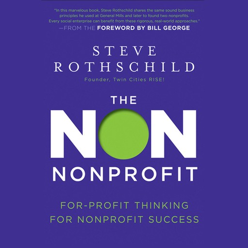 The Non Nonprofit, George Bill, Steve Rothschild