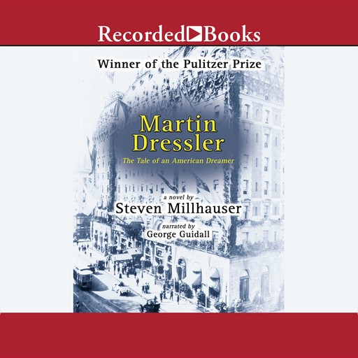 Martin Dressler, Steven Millhauser