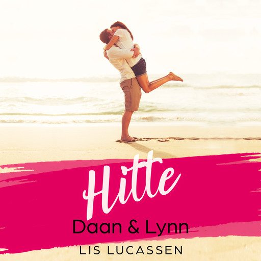 Hitte - Daan & Lynn, Lis Lucassen