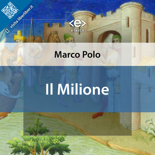 Il Milione, Marco Polo