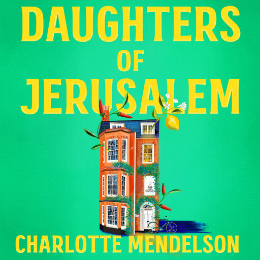 Daughters of Jerusalem, Charlotte Mendelson