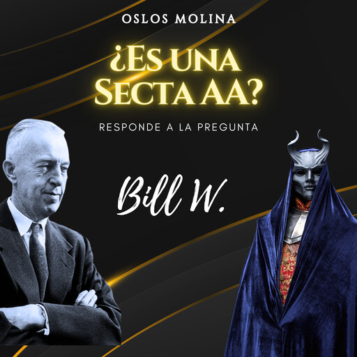 ¿Alcohólicos Anónimos es una secta?, Oslos Molina