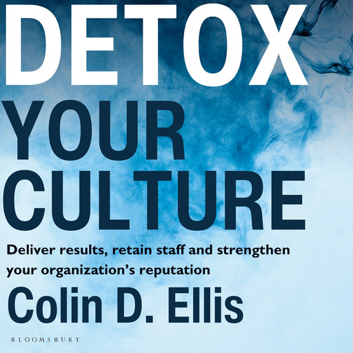 Detox Your Culture, Colin Ellis