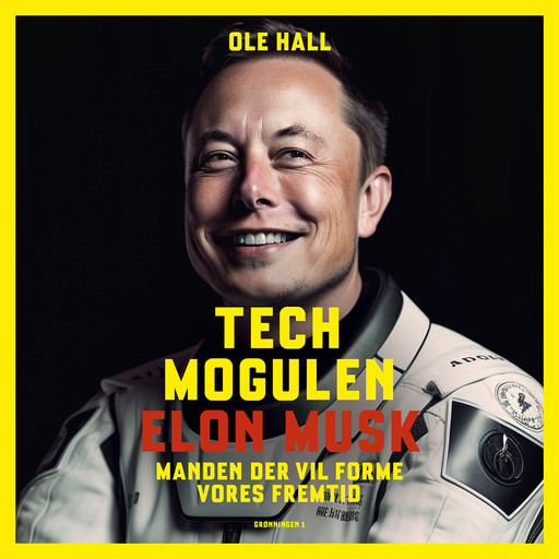 Techmogulen Elon Musk, Ole Hall