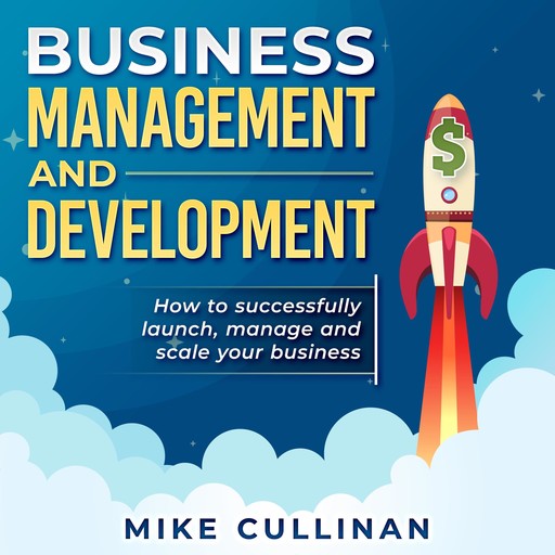 Business Management and Development, Mike Cullinan