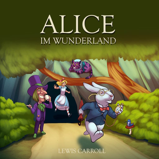 Alice im Wunderland, Lewis Carroll, Hörbücher für Kinder