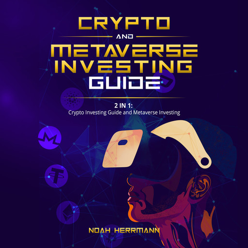 Crypto and Metaverse Investing Guide, Noah Herrmann