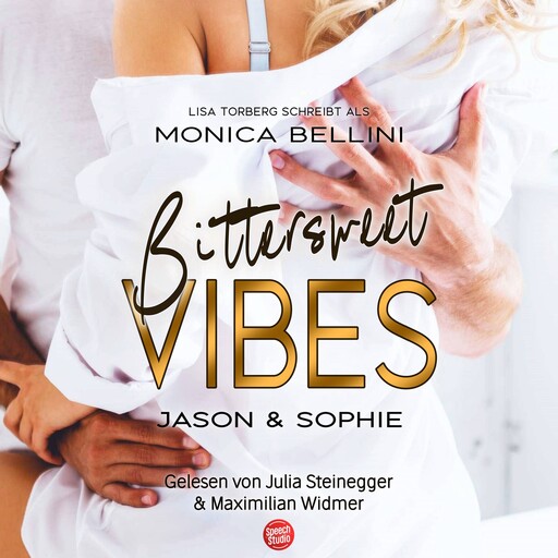 Bittersweet Vibes: Jason & Sophie, Lisa Torberg, Monica Bellini