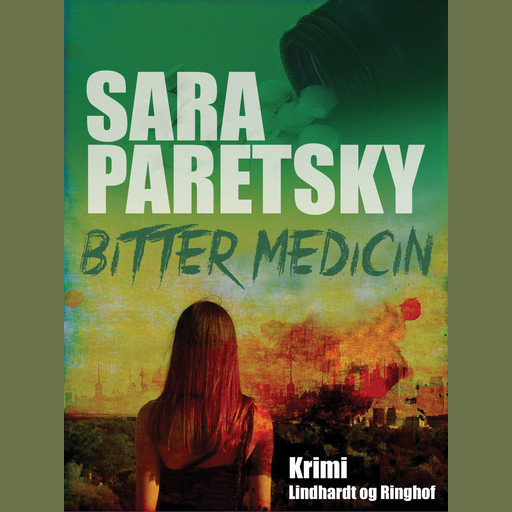 Bitter Medicin, Sara Paretsky