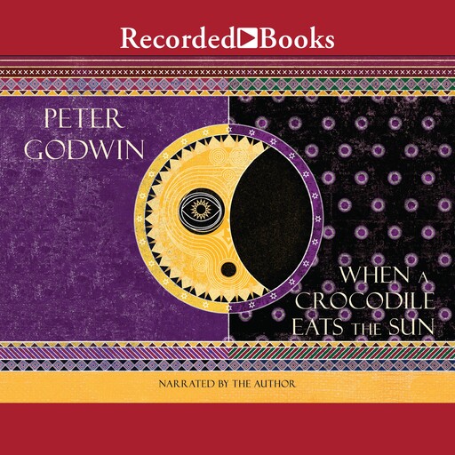 When a Crocodile Eats the Sun, Peter Godwin
