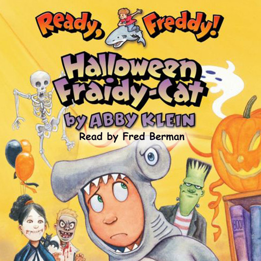 Halloween Fraidy-Cat (Ready, Freddy! #8), Abby Klein