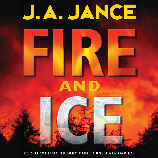 Fire and Ice, J.A.Jance