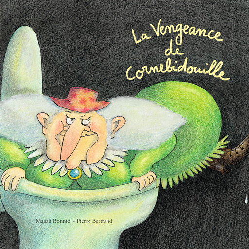 La vengeance de Cornebidouille, Pierre Bertrand