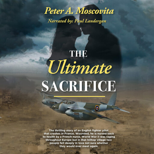 The Ultimate Sacrifice, Peter A. Moscovita