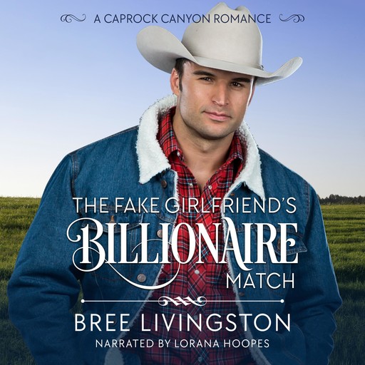 The Fake Girlfriend's Billionaire Match, Bree Livingston