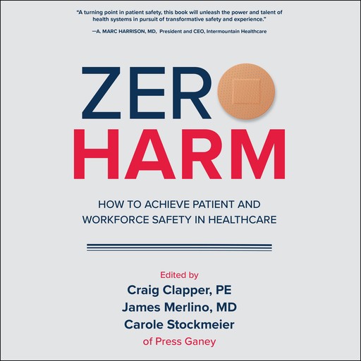 Zero Harm, Craig Clapper, James Merlino, Carole Stockmeier