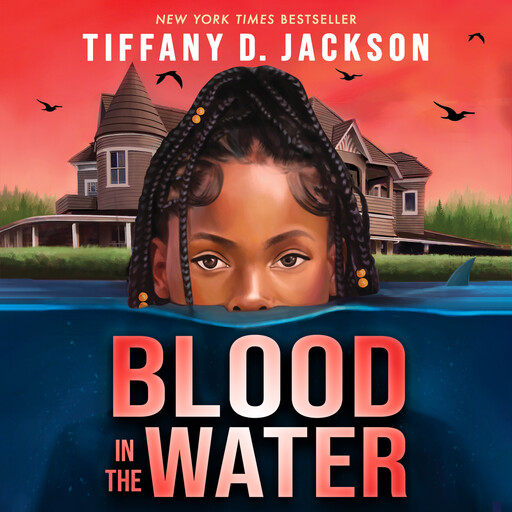 Blood in the Water, Tiffany D. Jackson