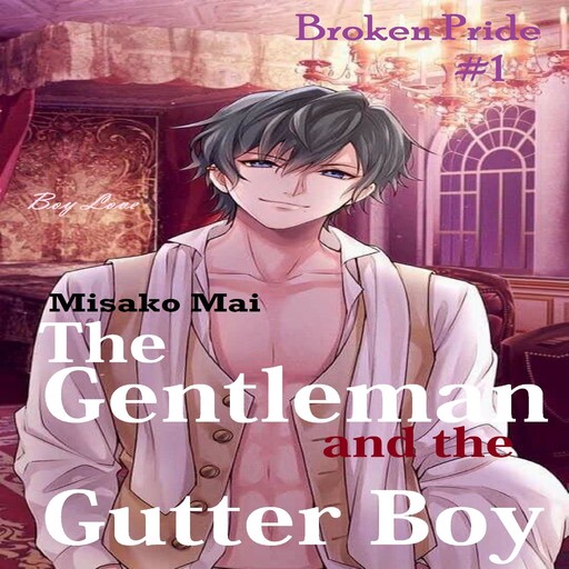 The Gentleman and the Gutter Boy#1, Misako Mai