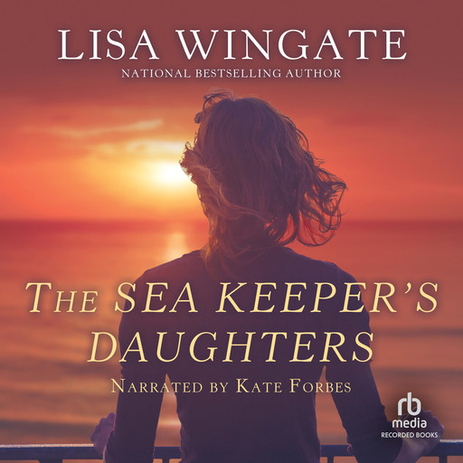 The Sea Keeper's Daughter, Lisa Wingate