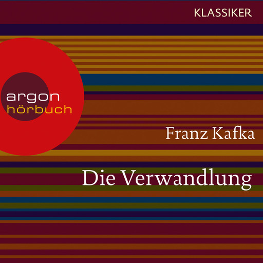 Die Verwandlung (Ungekürzte Lesung), Franz Kafka