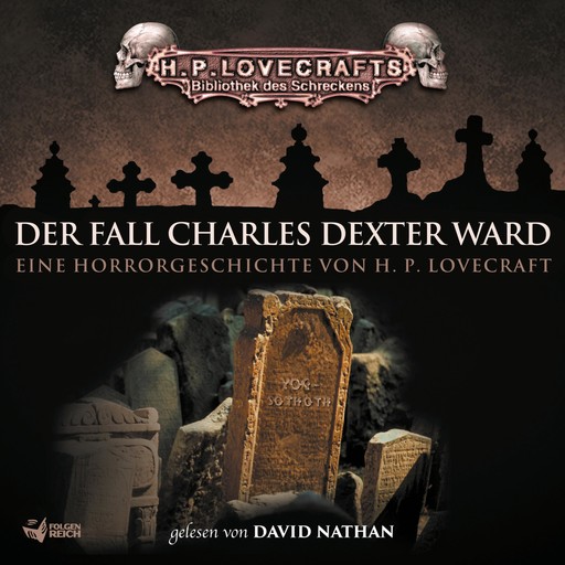 Lovecraft: Der Fall Charles Dexter Ward, H.P. Lovecraft